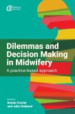 Dilemmas and Decision Making in Midwifery (eBook, ePUB)