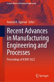 Recent Advances in Manufacturing Engineering and Processes (eBook, PDF)
