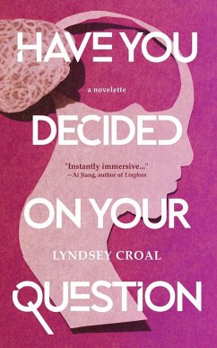 Have You Decided on Your Question - Croal, Lyndsey