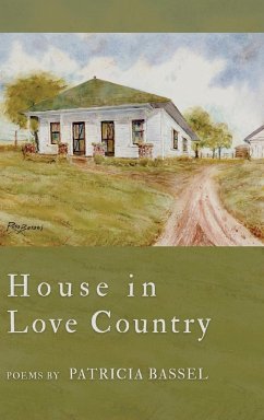 House in Love Country - Bassel, Patricia