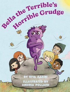 Bella the Terrible's Horrible Grudge - Aarini, Riya