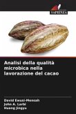 Analisi della qualità microbica nella lavorazione del cacao