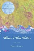 When I Was Water