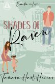 Shades of Raven (Eureka in Love, #5) (eBook, ePUB)
