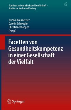 Facetten von Gesundheitskompetenz in einer Gesellschaft der Vielfalt (eBook, PDF)