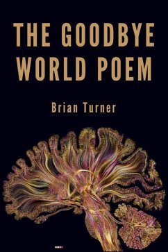 The Goodbye World Poem - Turner, Brian