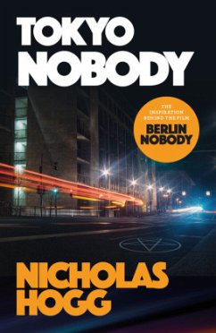 Tokyo Nobody - Hogg, Nicholas