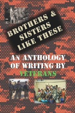 Brothers & Sisters Like These: An Anthology of Writing by Veterans - Toler, C. R.