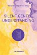 Silent Gentle Understanding - Bild 1