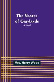 The Master of Greylands