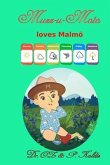 Muzz-u-Moto loves Malmo