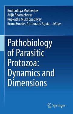 Cover Pathobiology of Parasitic Protozoa: Dynamics and Dimensions (eBook, PDF)