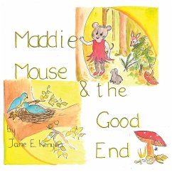 Maddie Mouse and the Good End - Kenyon, Jane