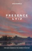 Presence over Pain