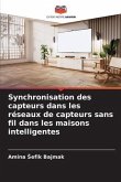 Synchronisation des capteurs dans les réseaux de capteurs sans fil dans les maisons intelligentes