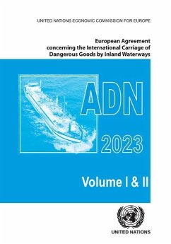 European Agreement Concerning the International Carriage of Dangerous Goods by Inland Waterways (Adn) 2023