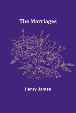 The Marriages - James, Henry
