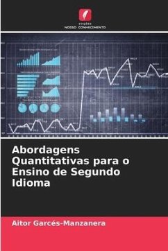 Abordagens Quantitativas para o Ensino de Segundo Idioma - Garcés-Manzanera, Aitor