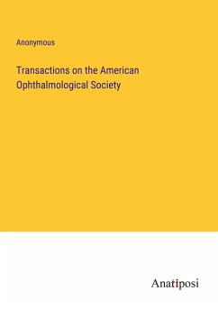 Transactions on the American Ophthalmological Society - Anonymous