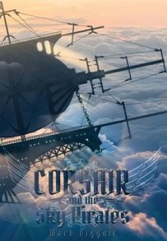 Corsair and the Sky Pirates - Piggott, Mark