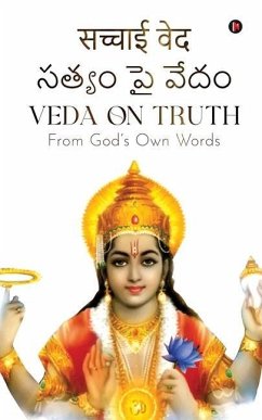 Veda On Truth: From God's Own Words - Tirumala Nitesh Soma
