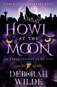 Howl at the Moon - Wilde, Deborah