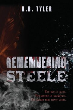 Remembering Steele - Tyler, H. B.