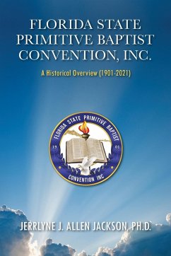 Florida State Primitive Baptist Convention, Inc. - Jackson, Ph. D. Jerrlyne J. Allen