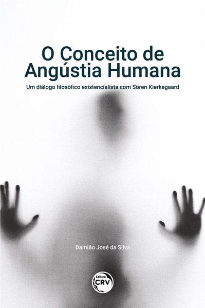 O CONCEITO DE ANGÚSTIA HUMANA (eBook, ePUB)