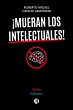 ¡Mueran los intelectuales! (eBook,... - Bild 1
