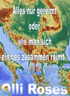 Alles nur gereimt oder wie man sich was zusammenreimt (eBook, ePUB) - Roses, Olli