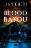 Blood Bayou (LaShaun Rousselle Mystery, #7) (eBook, ePUB)