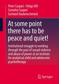 At some point there has to be peace and quiet! (eBook, PDF)