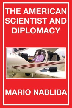 The American Scientist and Diplomacy - Nabliba, Mario