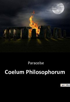 Coelum Philosophorum - Paracelse