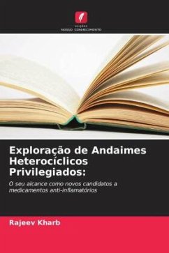 Exploração de Andaimes Heterocíclicos Privilegiados: - Kharb, Rajeev