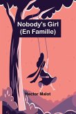 Nobody's Girl ; (En Famille)
