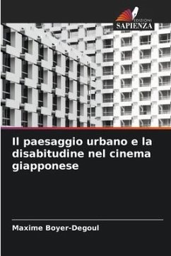 Il paesaggio urbano e la disabitudine nel cinema giapponese - Boyer-Degoul, Maxime