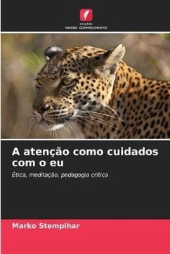 A atenção como cuidados com o eu - Stempihar, Marko