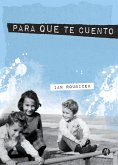 Para que te cuento (eBook, ePUB)