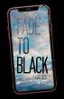 Fade To Black (eBook, ePUB) - Bild 1