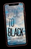 Fade To Black (eBook, ePUB)
