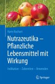 Nutrazeutika - Pflanzliche Lebensmittel mit Wirkung (eBook, PDF)