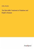 The Skim-Milk Treatment of Diabetes and Bright's Disease