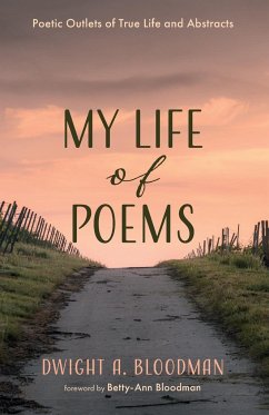 My Life of Poems - Bloodman, Dwight A.