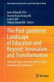 The Post-pandemic Landscape of Education and Beyond: Innovation and Transformation (eBook, PDF)