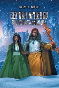 Zephyr Spheres and Astra's Necklace (eBook, ePUB) - Myles B. Hibbett