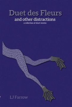 Cover Duet des Fleurs and other distractions (eBook, ePUB)