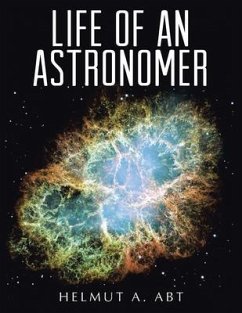 Life of an Astronomer (eBook, ePUB) - Abt, Helmut