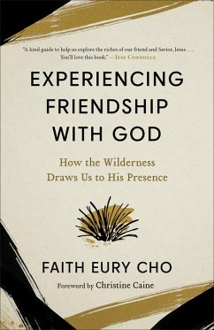 Experiencing Friendship with God (eBook, ePUB) - Cho, Faith Eury